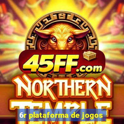 6r plataforma de jogos